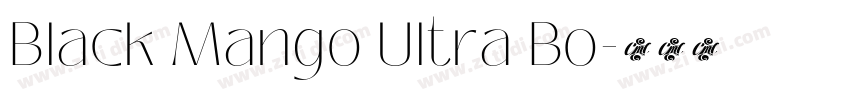 Black Mango Ultra Bo字体转换